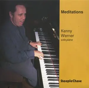 Kenny Werner - Meditations (1993) {SteepleChase}