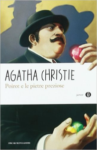 Poirot e le pietre preziose - Agatha Christie