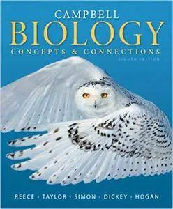 Campbell Biology: Concepts & Connections, 8th edition