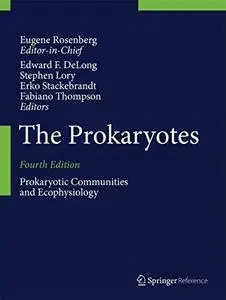 The Prokaryotes: Prokaryotic Communities and Ecophysiology