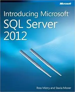 Introducing Microsoft SQL Server 2012