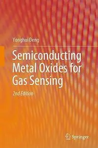 Semiconducting Metal Oxides for Gas Sensing (2nd Edition)