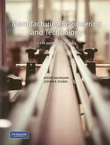 Manufacturing Engineering & Technology, 6th Edition (repost)