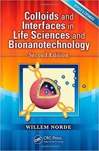 Colloids and Interfaces in Life Sciences and Bionanotechnology, Second Edition (Repost)