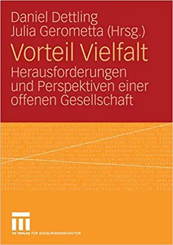 Vorteil Vielfalt: Herausforderungen und Perspektiven einer offenen Gesellschaft (Repost)