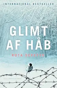 «Glimt af håb» by Ruta Sepetys