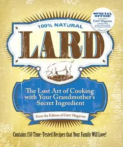 «Lard» by Editors of Grit Magazine