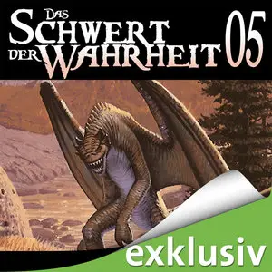 Terry Goodkind - Das Schwert der Wahrheit 5: Die Seele des Feuers