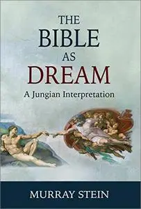 The Bible as Dream: A Jungian Interpretation [Audiobook]