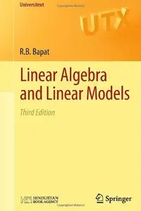 Linear Algebra and Linear Models (3rd edition)