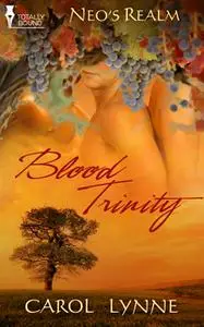 «Blood Trinity» by Carol Lynne