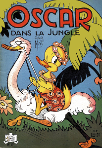 Les Aventures d'Oscar le Petit Canard - Tome 19 - Oscar dans la Jungles