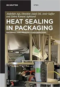 Heat Sealing in Packaging: Materials and Process Considerations