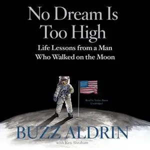 «No Dream Is Too High» by Buzz Aldrin