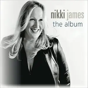 Nikki James - The Album (2015)