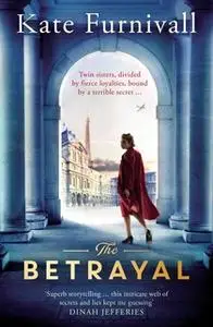 «The Betrayal» by Kate Furnivall