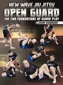 New Wave Jiu Jitsu: Open Guard The two Foundations Of Guard Play