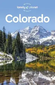 Lonely Planet Colorado, 4th Edition