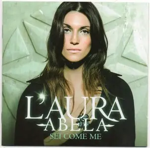 L'Aura Abela - Sei Come Me (2010)