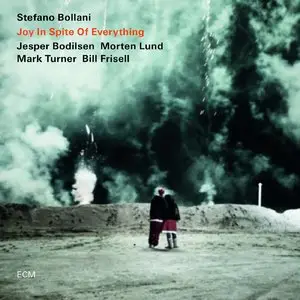 Stefano Bollani - Joy in Spite of Everything (2014)