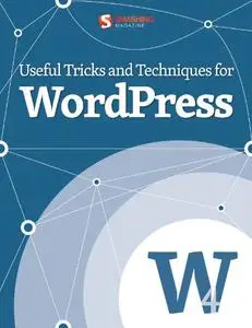 Useful Tricks and Techniques for WordPress