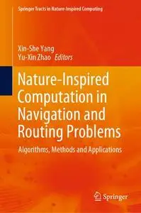 Nature-Inspired Computation in Navigation and Routing Problems: Algorithms, Methods and Applications