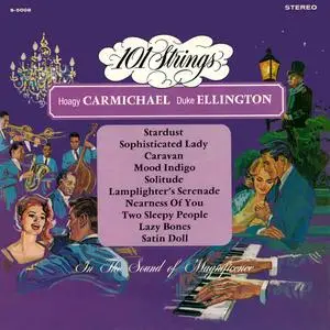 101 Strings Orchestra - Hoagy Carmichael Duke Ellington (1966/2021) [Official Digital Download 24/96]