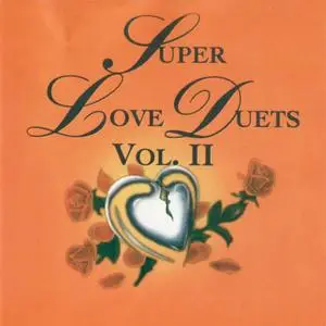 VA - Super Love Duets Vol. II (1994) {Arisa Ltd.}