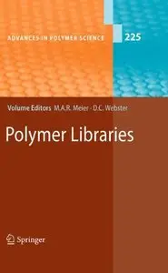 Polymer Libraries (Advances in Polymer Science) [Repost]