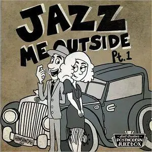 Scott Bradlee's Postmodern Jukebox - Jazz Me Outside Pt. 1 (2018)