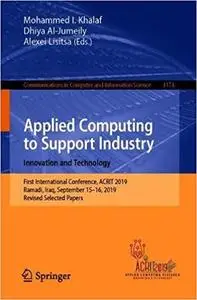 Applied Computing to Support Industry: Innovation and Technology