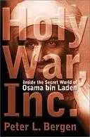 Holy War, Inc.: Inside The Secret World of Osama Bin Laden