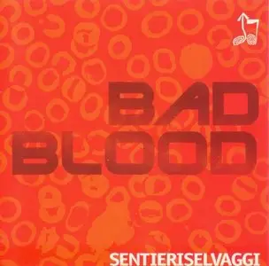 Sentieri Selvaggi - Bad Blood (2002)