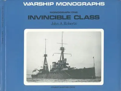 Warship Monographs - Invincible Class ( Monograph one)
