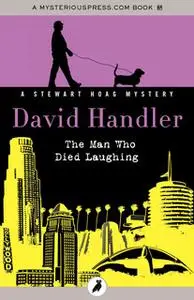 «The Man Who Died Laughing» by David Handler