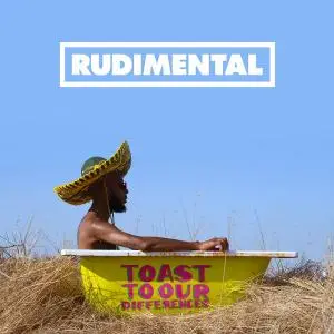 Rudimental - Toast to our Differences (Deluxe Edition) (2019)