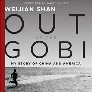 Out of the Gobi: My Story of China and America [Audiobook]