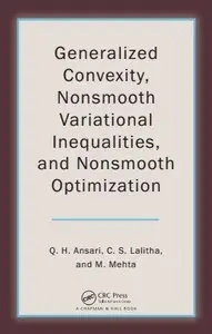 Generalized Convexity, Nonsmooth Variational Inequalities, and Nonsmooth Optimization