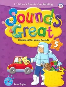 Anne Taylor, Sounds Great 5, Children's Phonics for Reading - Double-Letter Vowel Sounds [Repost]