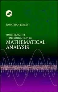 An Interactive Introduction to Mathematical Analysis Hardback with CD-ROM