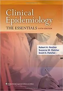 Clinical Epidemiology: The Essentials (5th Edition) (Repost)