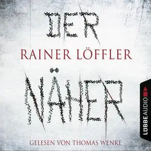 «Martin Abel - Band 3: Der Näher» by Rainer Löffler