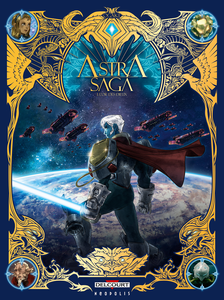 Astra Saga - Tome 1 - L'Or des Dieux