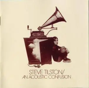 Steve Tilston - An Acoustic Confusion (1971)