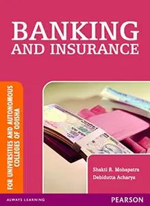 Banking and Insurance: For Universities and Autonomous Colleges of Odisha