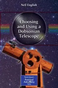 Choosing and Using a Dobsonian Telescope (Repost)