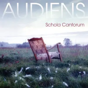Schola Cantorum and Nordic Voices - Audiens (2009) [Official Digital Download 24bit/192kHz]