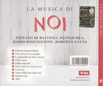 Stefano Di Battista, Danilo Rea, Dario Rosciglione, Roberto Gatto - La Musica Di Noi (2010) {Alice Records}