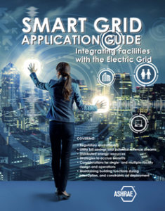 Smart Grid Application Guide : Integrating Facilities with the Electric Grid