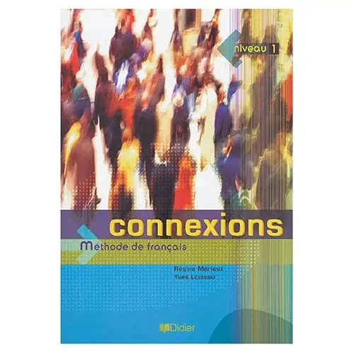 Connexions 1 - Methode de francais